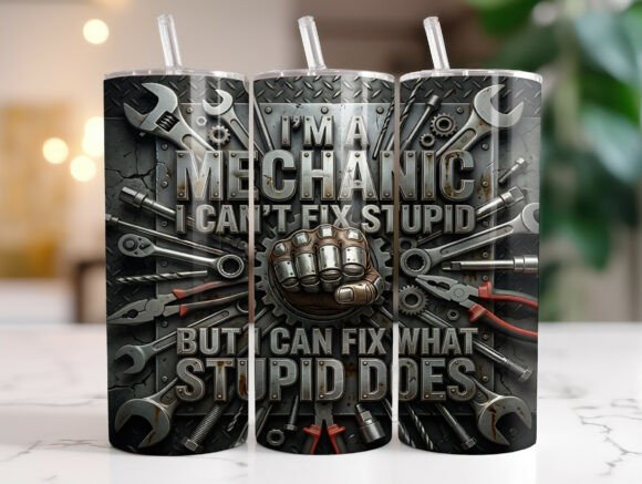 Funny Mechanic Quote Tumbler Wrap PNG